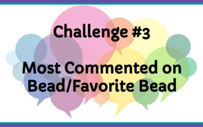 Challenge #3 Favorite Beads