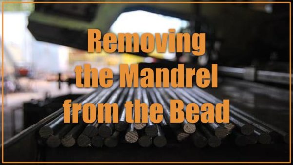 Mandrels – Removing