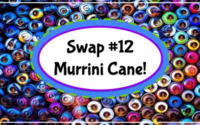Swap #12 – Murrini Cane