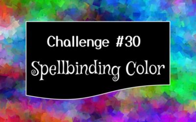 Challenge 30 Spellbinding Color