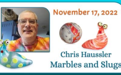 Chris Haussler – Marbles & Slugs