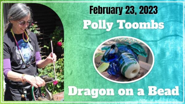 Polly Toombs – Dragon on a Bead