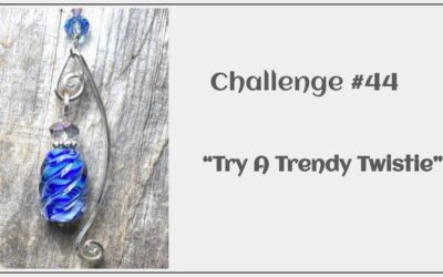 Challenge #44 – Twisties