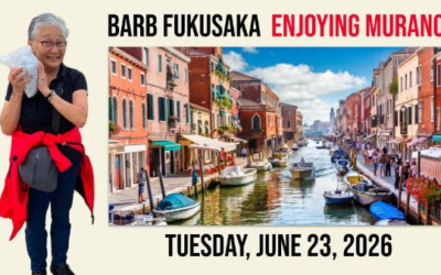 Barb Fukusaka – Enjoying Murano